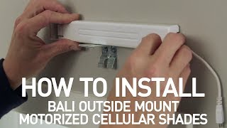 How to Install Bali® Motorized Cellular Shades  Outside Mount [upl. by Eon]