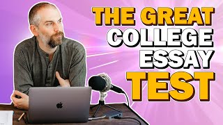 The Great College Essay Test  How to Revise Your College Essay [upl. by Ayotna]