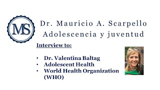 Dr Mauricio Scarpello Interview Dr Valentina Baltag from World Health Organization  WHO [upl. by Neirrad]