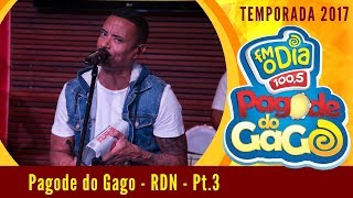 RDN  Pagode do Gago Parte 1 [upl. by Azile]