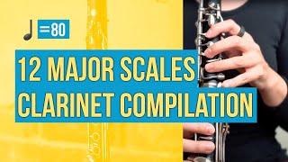 12 Major Scales for Clarinet Compilation [upl. by Nauqyaj623]