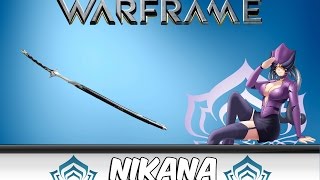 Warframe Tutorial  How To Get Nikana Blueprint [upl. by Ecirahs93]