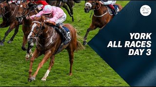 York Ebor Festival All Race Replays From Day Three Including Live In The Dreams Nunthorpe Stakes [upl. by Nester]