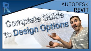 A Complete Guide to Design Options  Revit [upl. by Irwinn]