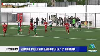 19 OTTOBRE 2024 ECCELLENZA – SQUADRE PUGLIESI IN CAMPO PER LA 10 GIORNATA [upl. by Castera55]