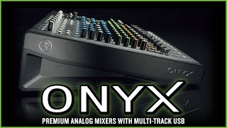 Onyx Premium Analog Mixers  Overview [upl. by Tremain]