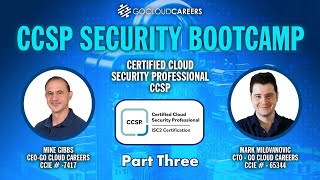 CCSP Certification Bootcamp CCSP Training to Prepare You for The CCSP Exam Part Three [upl. by Phares547]