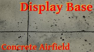 Display Base  Concrete Airfield [upl. by Bonnette]