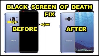 Samsung Galaxy S8 Black Screen of Death FIX [upl. by Pohsib873]