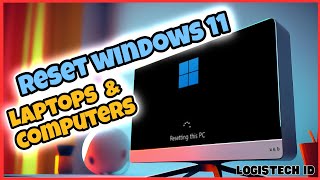 Cara Reset Windows 11 Ke Setelan Pabrik  How to Reset Laptop to Factory Settings [upl. by Alphonso450]