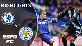 🚨 SENSATIONAL 🚨 Chelsea vs Leicester City  FA Cup Highlights  ESPN FC [upl. by Aitrop954]