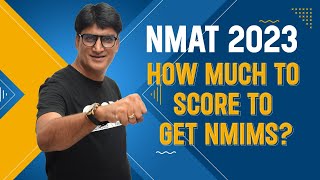 NMAT 2023 Cutoff Revealed What NMIMS Expects from You [upl. by Anirahc]