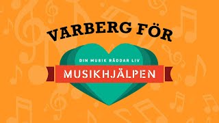 Varberg för Musikhjälpen 20221216 Del 1 [upl. by Enaira]