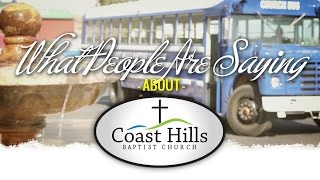 What People Are Saying About Coast Hills Baptist Church [upl. by Windzer208]