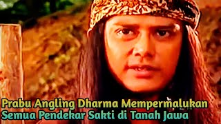 Aji Desendria Prabu Angling Dharma Mempermalukan Semua Pendekar  Alur Cerita Film Angling Dharma [upl. by Llenej]