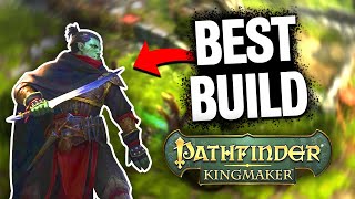 The BEST BUILD in Pathfinder Kingmaker [upl. by Tati]