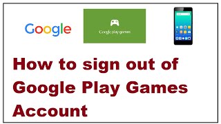 How to sign out of Google Play Games Account [upl. by Vig175]