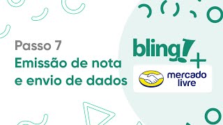 7 Como emitir notas no Bling e enviar os dados para o Mercado Livre [upl. by Patsy]