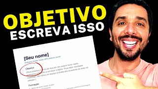 ✅ OBJETIVO DO CURRÍCULO O QUE COLOCAR  Melhores Dicas Para Qualquer Vaga [upl. by Connie]