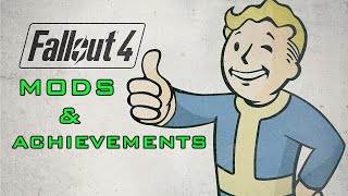 Fallout 4 Enable Achievements With Mods and Play Your Way [upl. by Ithaman]