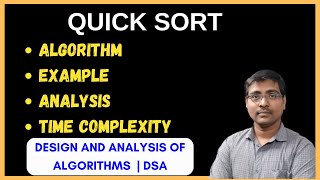 QUICK SORT ALGORITHM  ANALYSIS  TIME COMPLEXITY EXAMPLES DIVIDE AND CONQUER DAA [upl. by Trenna]