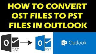 HOW TO CONVERT OST Files to PST files in Outlook [upl. by Otto]