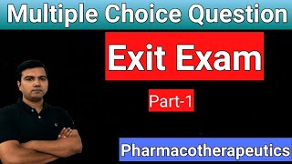 Exit exam Pharmacotherapeutics Multiple choice question [upl. by Aprile]