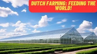 How The Netherlands Is Feeding The Entire World [upl. by Hanimay625]