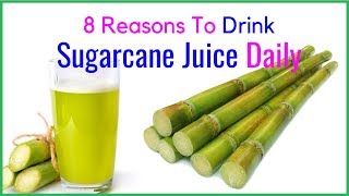 Sugarcane benefits 8 Reasons to drink fresh juice daily [upl. by Lennahs97]