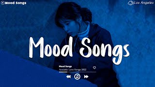 Youll Never Be Alone 😥 Mood Songs Playlist  Depressing Songs Playlist 2022 That Will Make You Cry💔 [upl. by Brunhild]