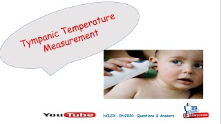 Tympanic Temperature Measurement  Nursing osce  Complete Procedure [upl. by Baggs]