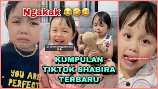 KUMPULAN TIKTOK SHABIRA TERBARU  KOCAK [upl. by Olympia719]