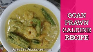 Goan Prawn Caldine Recipe [upl. by Giefer]