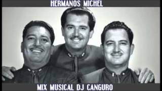 HERMANOS MICHELL MIX VIDEO [upl. by Gnuhc]