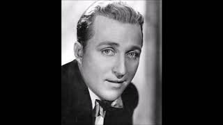 Bing Crosby  I Love You Truly [upl. by Ynohtnaleahcim124]