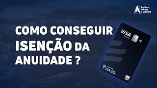 COMO CONSEGUIR ISENÇÃO DA ANUIDADE DO SEU CARTÃO LATAM PASS VISA INFINITE [upl. by Oliva]