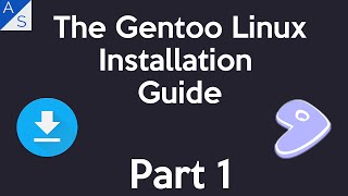 The Gentoo Linux Installation Guide  Part 1 [upl. by Eeralih]