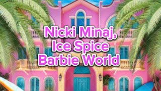 Nicki Minaj  Barbie World Clean  Lyrics [upl. by Revlis]