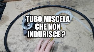 TUTORIAL GUIDA alla Scelta del tubo per Carburante  Miscela [upl. by Kerin257]