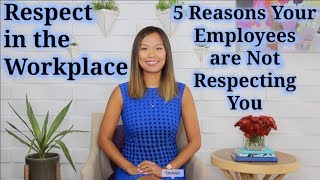 Respect in the Workplace How to Deal with Disrespectful Employees [upl. by Nutter]