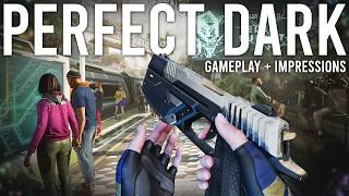 Perfect Dark Gameplay and Impressions [upl. by Atnauqal]