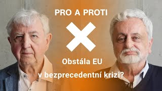 Pro a proti Obstála Evropská unie v bezprecedentní krizi [upl. by Remy]