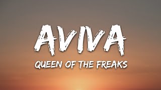 AVIVA  QUEEN OF THE FREAKS Lyrics [upl. by German]