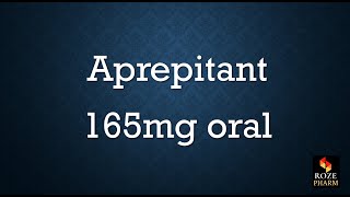 Aprepitant pronunciation chemo NSCLC antiemetic nausea and vomiting How to say Roze Pharm [upl. by Enomad]