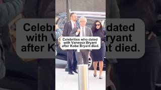 Celebrities who dated with Vanessa Bryant after Kobe Bryant diedactor vanessabryant kobebryant [upl. by Yliah]