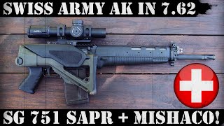 SWISS ARMY AK in 762x51  SG 751 SAPR with Mishaco [upl. by Arytahs977]