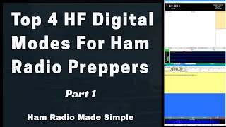 Top 4 HF Digital Data Modes For Ham Radio Preppers  Part 1 [upl. by Mal131]