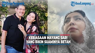 Kebiasaan Mayang Sari yang Bikin Bambang Trihatmodjo Betah [upl. by Moberg]