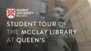 Student Tour of the McClay Library at Queens  Queens University Belfast [upl. by Arbed]