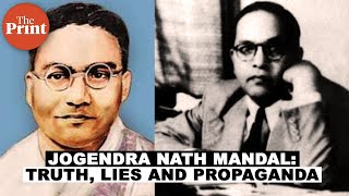 Jogendra Nath Mandal Truth Lies and Propaganda [upl. by Isolda]